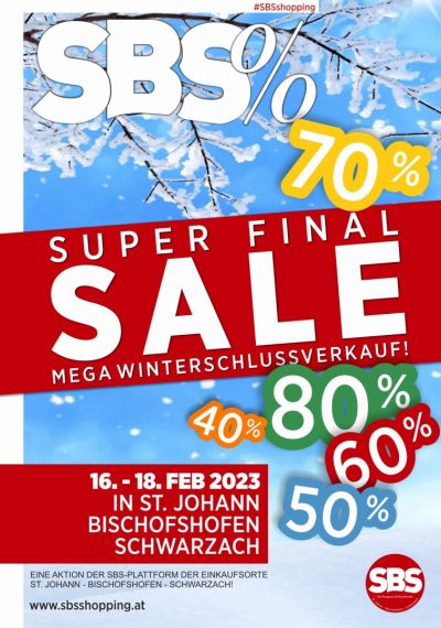 In der SBS-Region ist diese Woche 16. - 18. Februar SUPER FINAL SALE - der MEGA-WINTERSCHLUSSVERKAUF! Noch mehr Prozente und tolle...