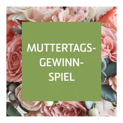 GEWINNSPIEL ZUM MUTTERTAG der Muttertag steht vor der Tür und wir möchten gemeinsam mit euch feiern! Deshalb haben wir wieder ein...