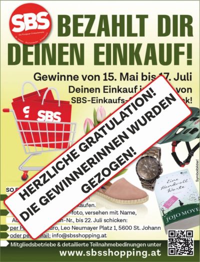 Heute Früh fand die Verlosung vom großen SBS-Gewinnspiel statt. SBS BEZAHLT DIR DEINEN EINKAUF!
Gewonnen haben:
- Fr. Helga Schöberl aus Schwarzach. 150...