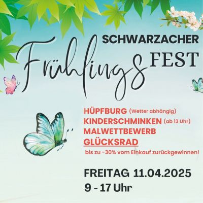 Schwarzach aktiv - Frühlingsfest am Freitag, 11. April 2025, von 9 bis 17 Uhr
 
Wenn in Schwarzach der Frühling gefeiert wird, dann...